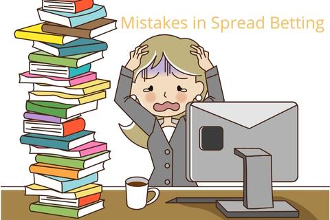 spread betting mistakes